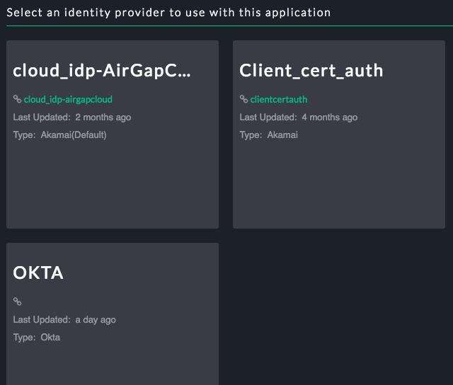 In your EAA access application configuration, Select the AUTHENTICATION tab, then click Assign Identity Provider for new applications or Change Identity Provider for existing applications to select