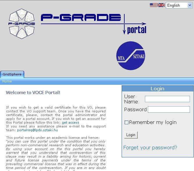 The HunGrid P-Grade portal The P-Grade portal was developped at SZTAKI serves as a graphical user interface to the Grid.