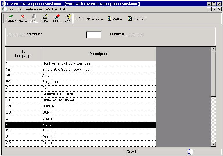 Setting Up Business Views as Favorites Figure 26 5 Work With Favorites Description Translation form Language Preference Enter the user-defined code (UDC) value for the language in which the business