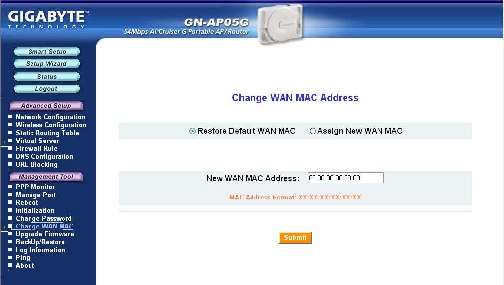 AirCruiser G Wireless Portable AP The Change WAN MAC Screen The Change WAN MAC screen allows you to assign a new MAC address.