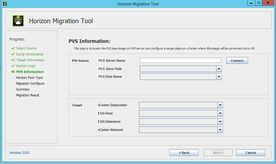 If PVS migration is selected in step1, this panel will be shown. Otherwise this step will be bypassed.