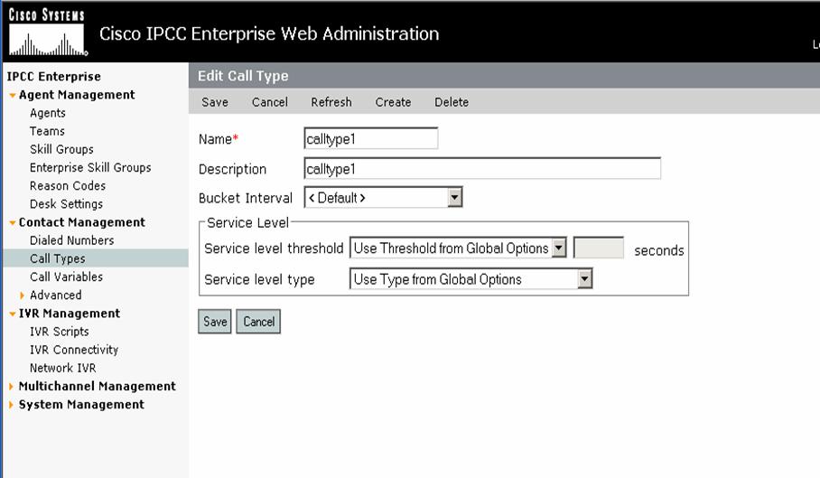 In the Cisco IPCC Enterprise Web Administration window, browse to IPCC Enterprise > Contact Management > Call Types. Browse to Call Types node 4.