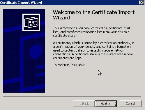 Figure 3.19 Certificate Import Wizard Figure 3.