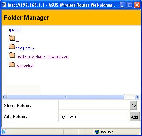 2. Click Add to add a share folder. 3. Select the folder you want to share from Folder Manager and click Ok.