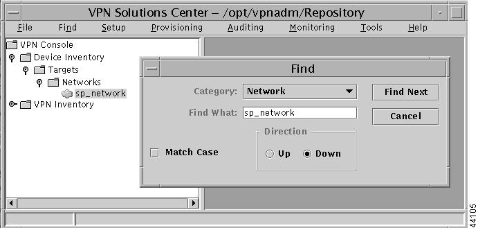 Figure 4-4 Find Network Dialog Box Step 2 Step 3 Step 4 Step 5 In the Find What field, enter the name of the network you want to find.