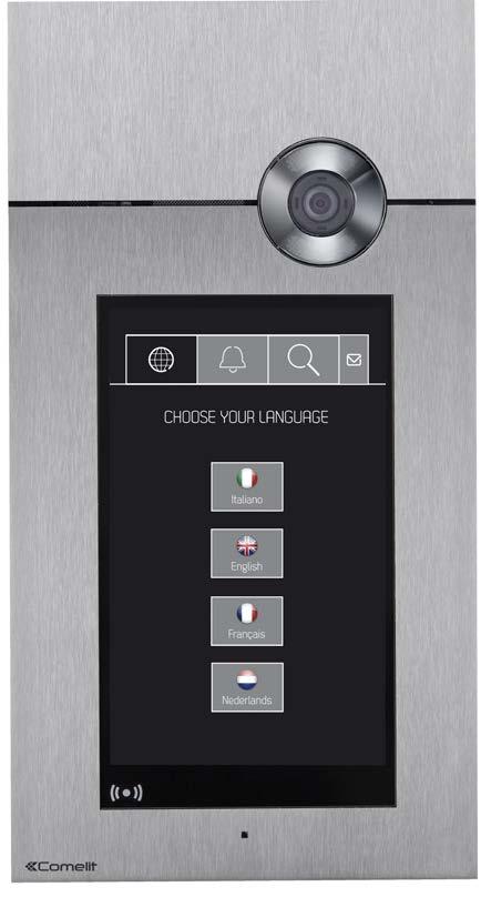 316 Touch Audio and audio/video external unit In AISI 316 stainless steel 8 backlit touch-screen colour display Flush- and surface-mounted installation Available for SBTOP 2-wire and digital ViP
