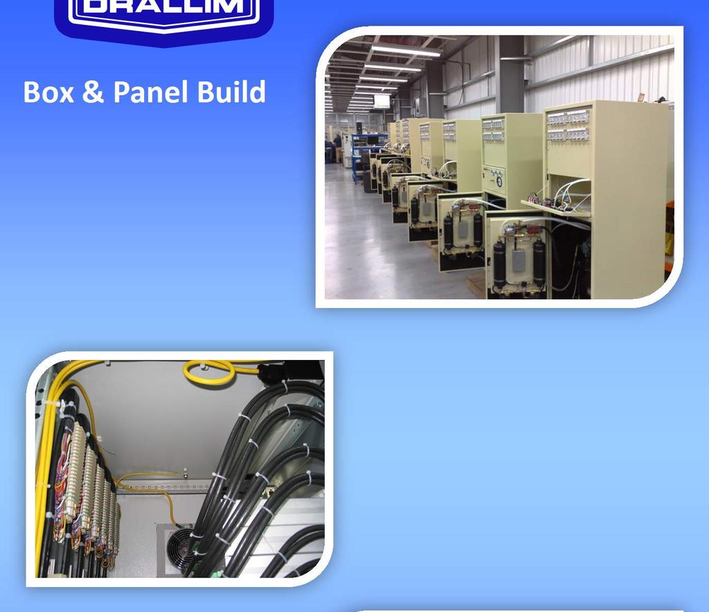 Box & Panel Build We can build, integrate and wire a multitude of