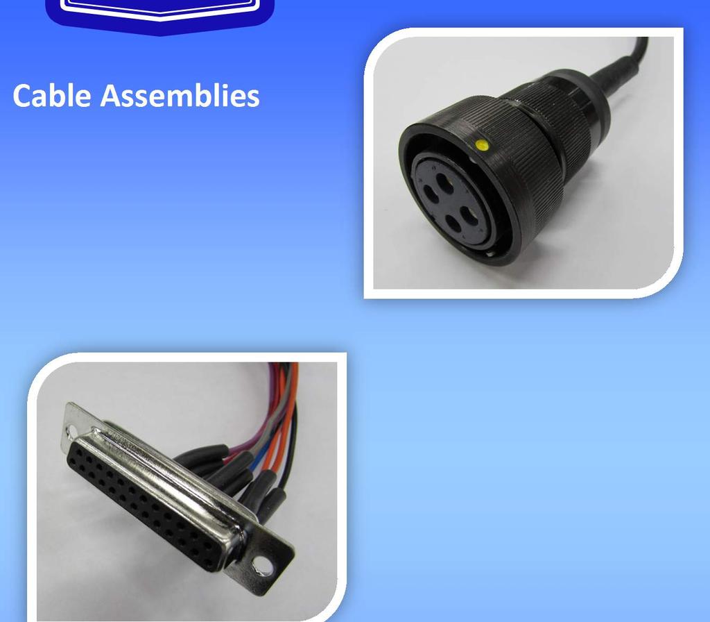 Cable Assemblies As a specialist UK based cable assembly manufacturer with