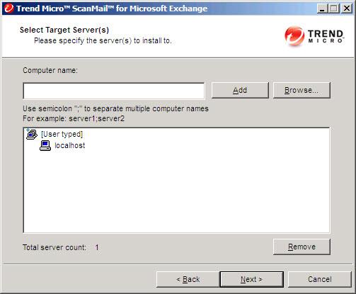 ScanMail for Microsoft Exchange 11.0 SP1 Installation Guide The Select Target Server(s) screen ap
