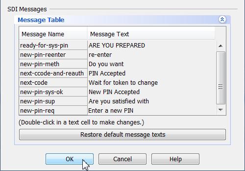5. If you are integrating with RSA Authentication Manager, set the Message Text in the Message table as shown in the following image and click OK.