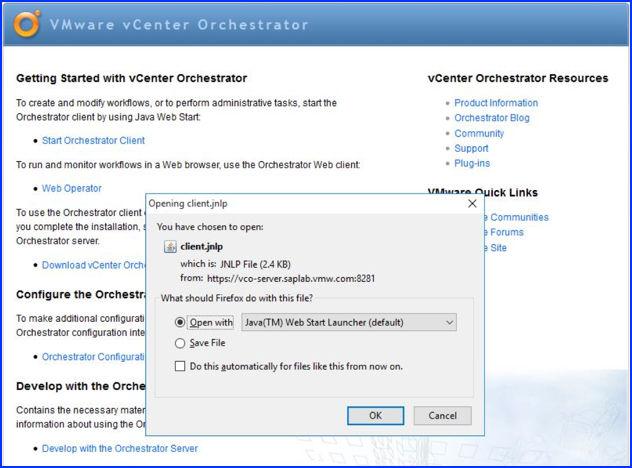 Chapter 3 Performing a Fresh Install / Upgrade of VLA and Configuration 2 Click Start Orchestrator Client to download the Orchestrator Client Launcher.