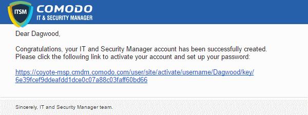1. Introduction to Comodo IT and Security Manager Comodo IT and Security Manager (ITSM) is a centralized device management system that allows network administrators to manage, monitor and secure