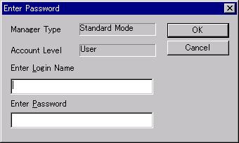 24 CHANGING USER ACCOUNT LEVEL Change the user account level in the [Enter Password] dialog box (Fig. 24-1 or 24-2). $ Displays the [Enter Password] dialog box for logging in.