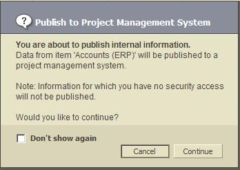 2 From the Tools menu, select Publish to PM. A confirmation dialog box appears.