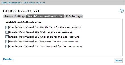 About Manage System 7. Select the Enable WatchGuard SSL Synchronized for the user account check box.