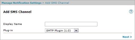 About Manage System 1. Select the SMS Channel tab. 2. In the Registered SMS Channels list, in the Move column, click Up or Down for the channel you want to move.