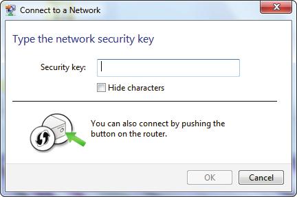 Section 4 - Wireless Security 5. Enter the same security key or passphrase that is on your router and click OK. You can also connect by pushing the WPS button on the router.
