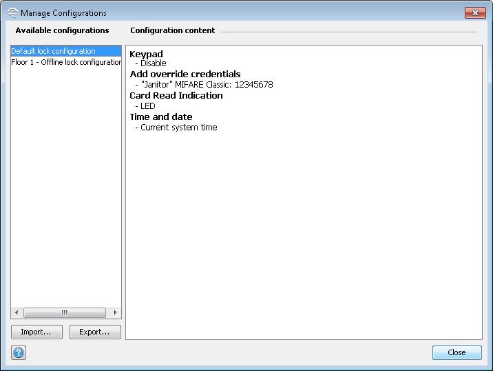 Managing configurations The stored configurations made in the configuration wizard, can be exported to a file so that more than one Aperio Programming Application can share the same configuration