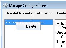 Deleting configuration In the Manage Configurations view you can also delete existing configurations: Right-click the configuration and select Delete.