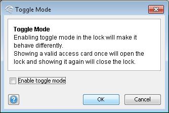 Toggle mode If a lock is set in toggle mode then it will work exactly like a normal mechanical lock. Showing an access card will open the lock until the user shows the card again to close it.