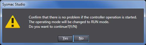 Confirm that there is no problem and click the No Button. 10 *Do not return to RUN mode.