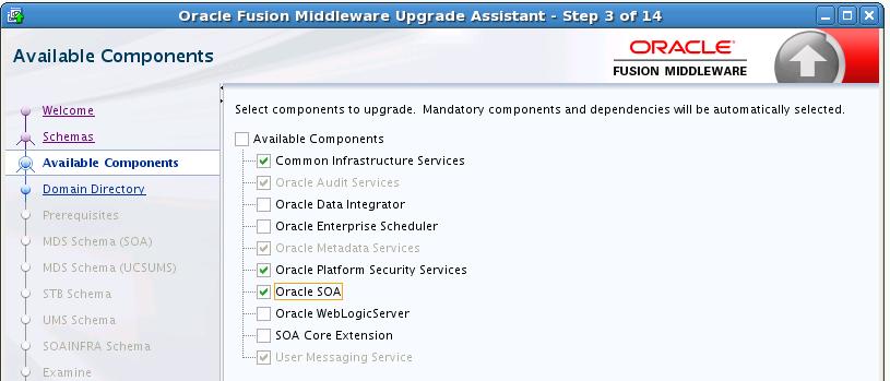 Upgrading SOA Schemas Using the Upgrade Assistant Table 3 1 Screen Welcome Schemas Available Components Oracle SOA is selected, the _IAU, _MDS, _OPSS, _SOAINFRA, and _UMS schemas will be included in