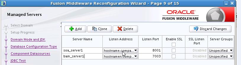 Reconfiguring the Domain Using the Reconfiguration Wizard Table 3 2 JDBC Component Schema JDBC Component Schema Test Node Manager Advanced Configuration Managed Servers (Cont.