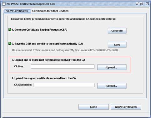 Copy the CA root certificate and the CA signed certificate that confirm the identity of iview Management Suite into the iview Management Suite server.