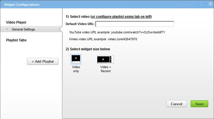 Configuring Widgets (continued) Video Widget Adding a Video 1. Click the Configuration icon to open the Widget Configurations window. 2. Enter the URL for the video. 3.