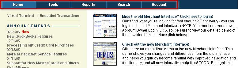 3 New Merchant Interface toolbar It is important to note that the main home page menu will not be displayed on every