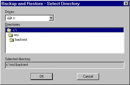 68 Using the Backup and Restore tool Using the Select Directory dialog box The Select Directory dialog box is used to supply an entry for the PC Destination/ Source directory.