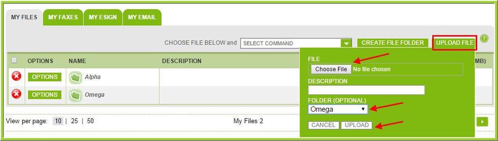 Upload Files 1. Click the UPLOAD FILE button located on the right side of the page.