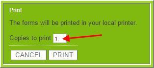 4. If you select PRINT, you have the option of selecting how many copies you wish to print.