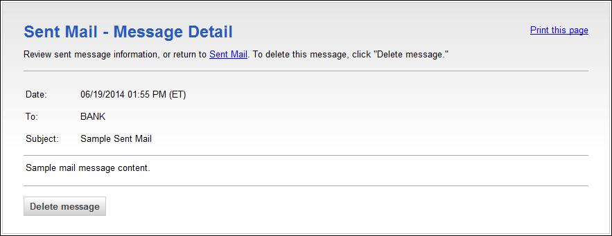 Sent Mail - Message Detail Page Sample Deleting Sent Mail Messages 1. Click Administration > Sent mail. 2.