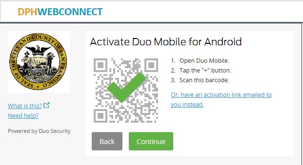 Now (while DUO app is open on your phone) point your phone at the barcode displayed on your