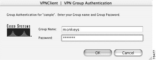 Choosing Authentication Methods Chapter 5 Establishing a VPN Connection Figure 5-5 VPN Group Authentication Enter your group name and password and click OK.