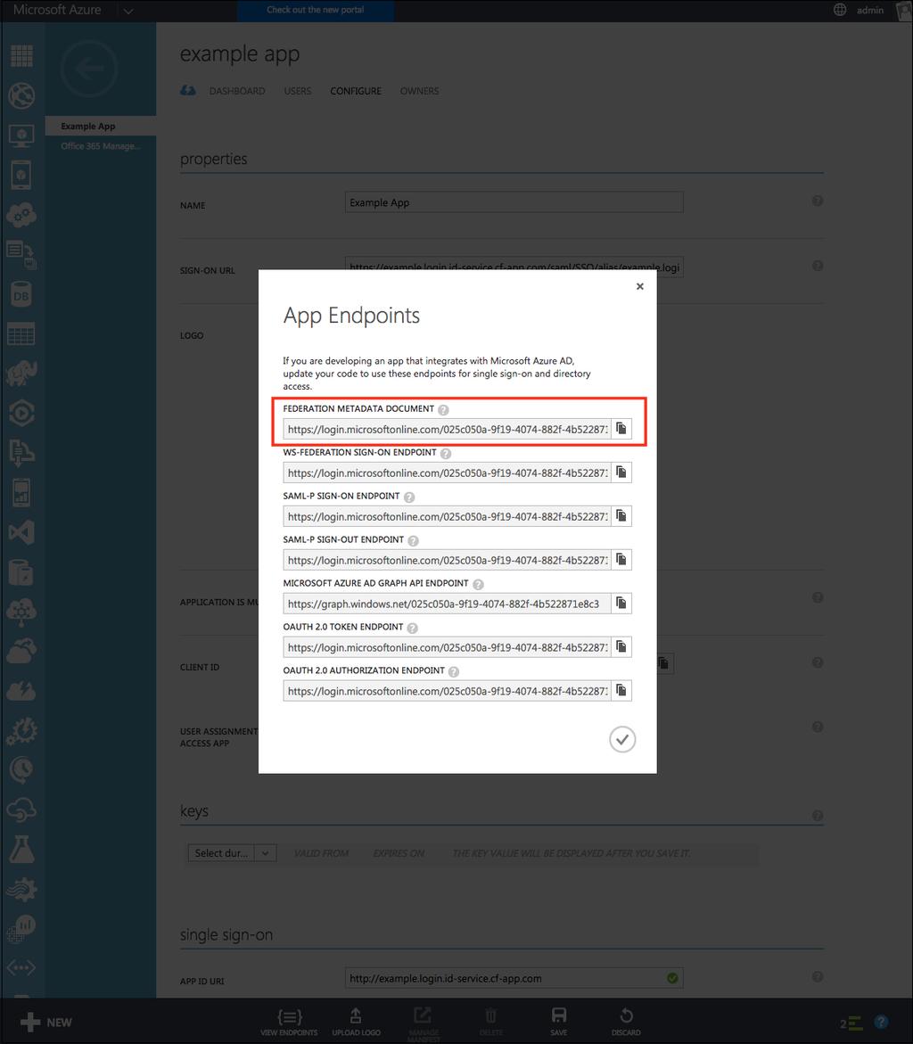 9. Click View Endpoints and download the Federation Metadata Document. Set up Claims Mapping 1.