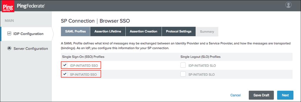 Configure Browser SSO 1. Click Configure Browser SSO on the Browser SSO tab. 2. Select the IdP-Initiated SSO and SP-Initiated SSO options on the SAML Profiles tab and click Next. 3.