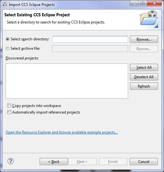 Page 11 6. Select Import Project from the TI Resource Explorer or Import > Code Composer Studio > Existing CCS Eclipse Projects from the File Menu. The following window will appear. 7.