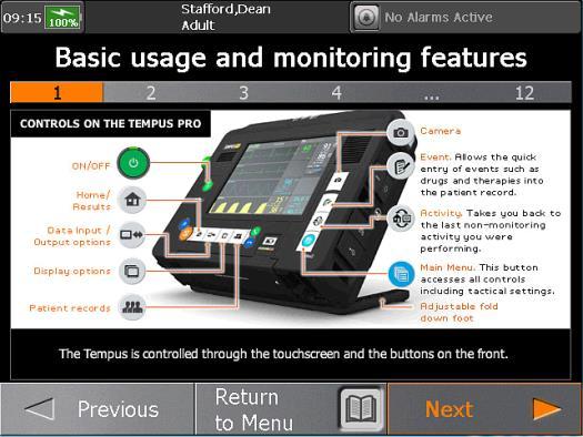 Ease of Use including iassist The Tempus monitor is designed to be very simple and intuitive to use.