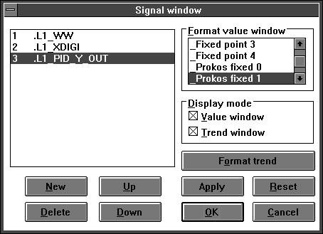 6.4 Variables Certain variables can be selected for display in the trend and value windows, separately for each window, using Signal window Define signals.