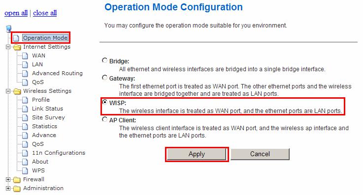 2.1.1. Operation Mode In this option, you can configure the operation mode which suitable for your environment. The default setting is WISP.