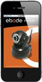 3.23 Compatible Apps for mobile devices Recently we introduced our own ebode app for the IP camera.