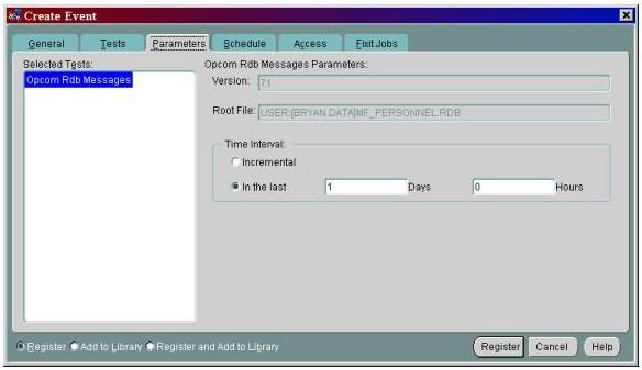 Figure 4-2 - Event registered successfully Event: Opcom Rdb Messages The Opcom Rdb Messages event checks the host system operator console for OPCOM messages related to the Rdb database.