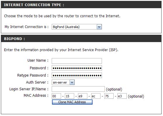 Internet Connection Setup Big Pond User Name: Enter your Big Pond user name. Password: Enter your Big Pond password and then retype the password in the next box.