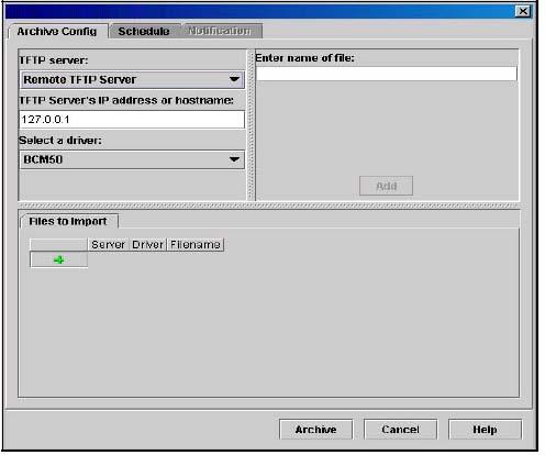Figure 54 Archive Config from TFTP (remote server) dialog box Using the file management folder 129 4 In the TFTP Server s IP address or hostname box, type the remote host name or IP address.
