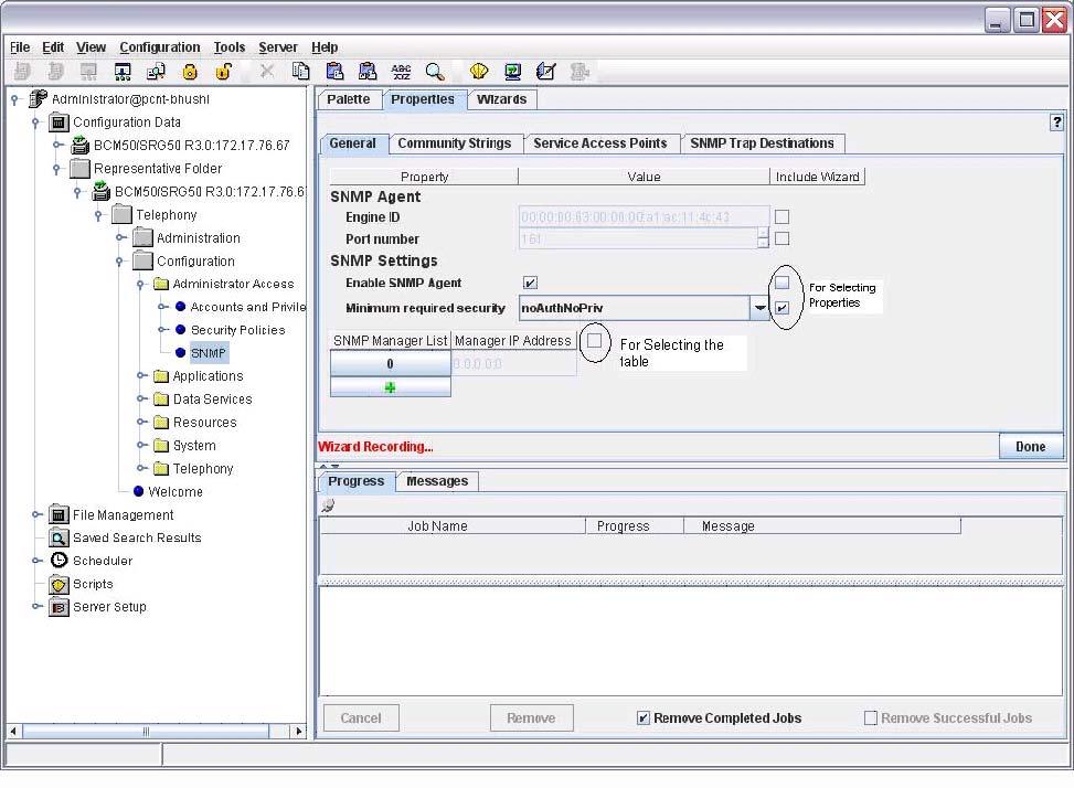 266 Avaya Business Communications Manager 6.0 wizard builder You can modify prerecorded scalar and tabular properties by clicking Select Properties on any of the previously defined wizard pages.