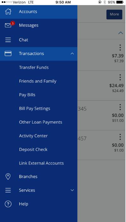 Mobile Banking 5. All transaction option are located in the Transactions menu. 6.