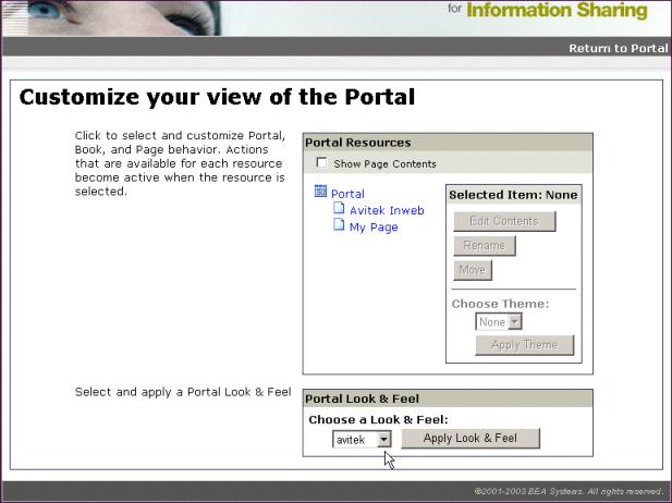 The Look & Feel File If visitor tools are enabled for the desktop, visitors can click the "Customize My Portal" link and change the desktop look & feel, as shown in the following figure.