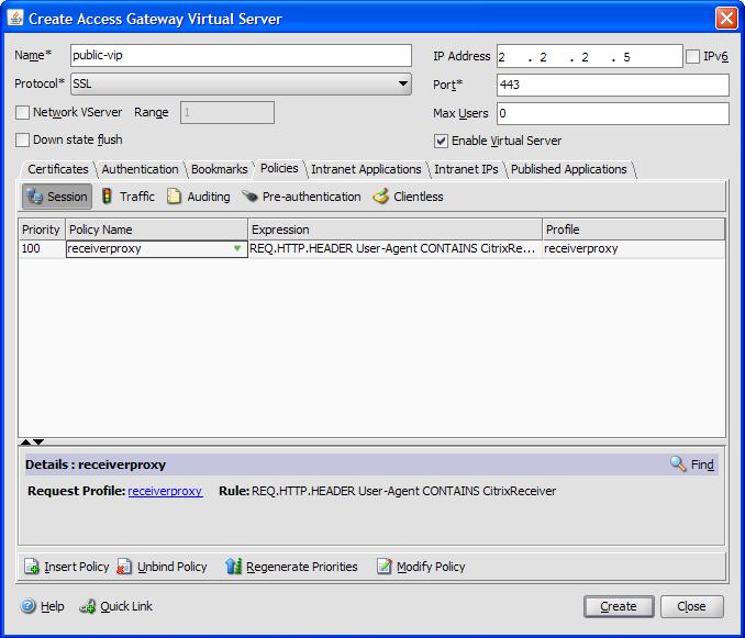 Policy Binding: From the NetScaler GUI: NetScaler Access Gateway Virtual Servers.